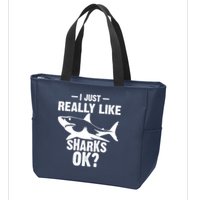 Funny I Just Really Like Sharks Gift Shark Lover Zip Tote Bag