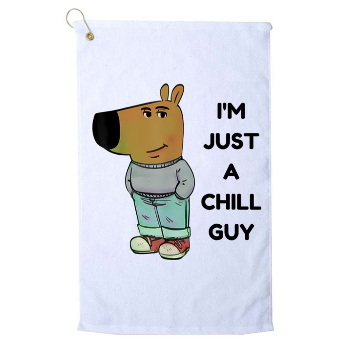 Funny Im Just A Chill Guy Meme Platinum Collection Golf Towel