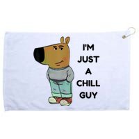 Funny Im Just A Chill Guy Meme Grommeted Golf Towel