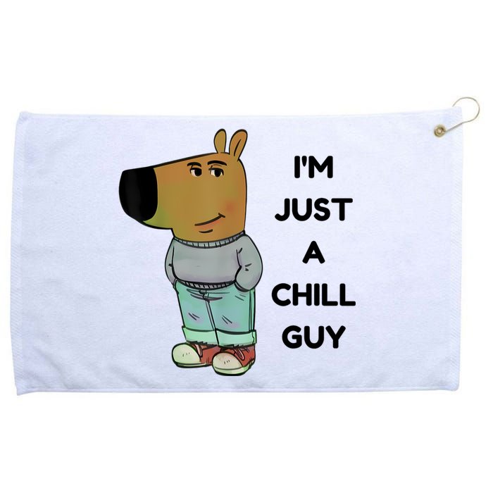 Funny Im Just A Chill Guy Meme Grommeted Golf Towel