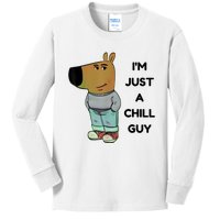 Funny Im Just A Chill Guy Meme Kids Long Sleeve Shirt