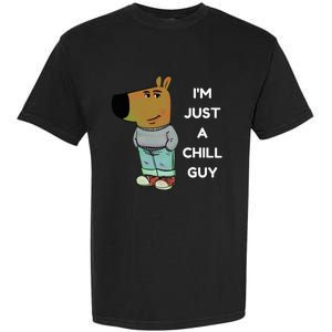 Funny IM Just A Chill Guy Meme Garment-Dyed Heavyweight T-Shirt