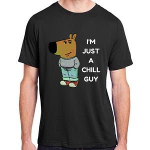 Funny IM Just A Chill Guy Meme Adult ChromaSoft Performance T-Shirt