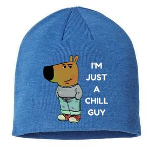 Funny IM Just A Chill Guy Meme Sustainable Beanie