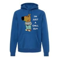 Funny IM Just A Chill Guy Meme Premium Hoodie