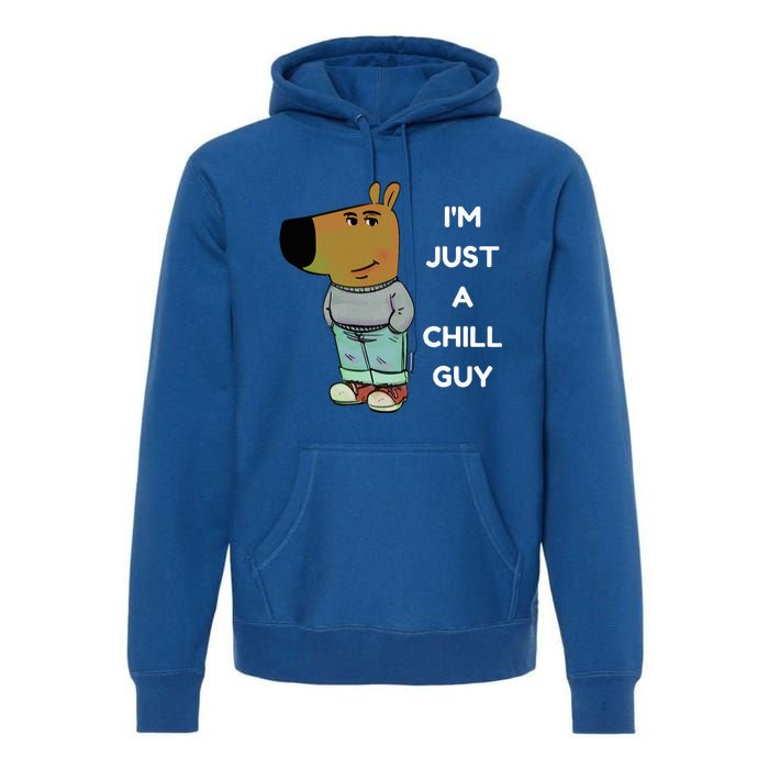 Funny IM Just A Chill Guy Meme Premium Hoodie