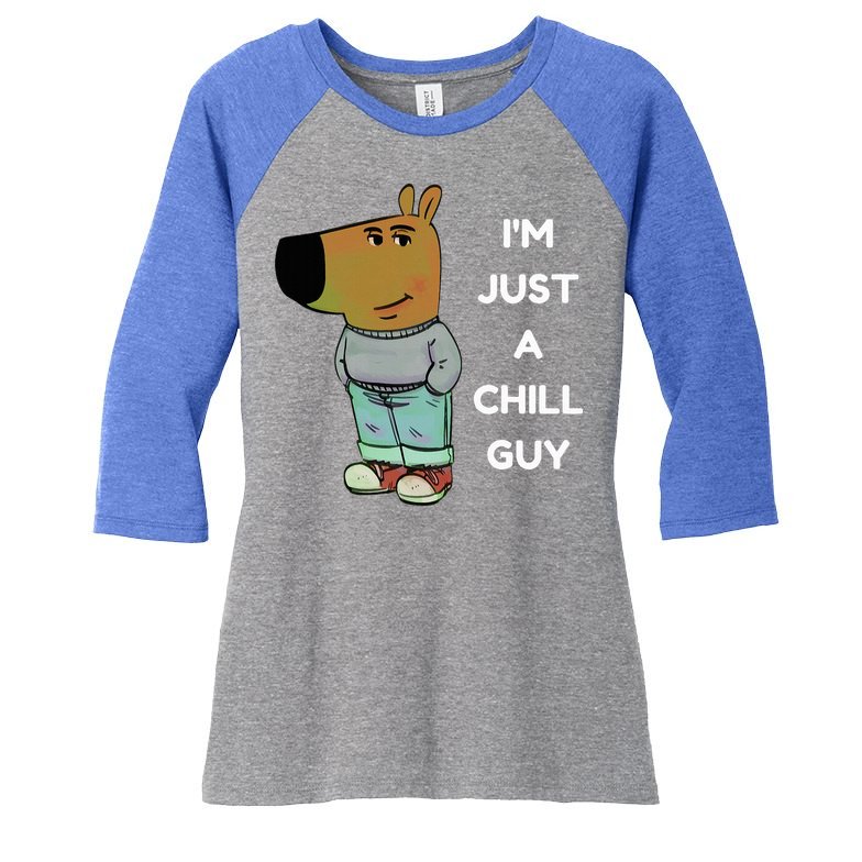 Funny IM Just A Chill Guy Meme Women's Tri-Blend 3/4-Sleeve Raglan Shirt