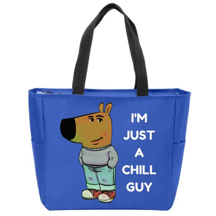 Funny IM Just A Chill Guy Meme Zip Tote Bag