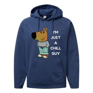 Funny IM Just A Chill Guy Meme Performance Fleece Hoodie