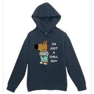 Funny IM Just A Chill Guy Meme Urban Pullover Hoodie