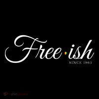 Free Ish Juneteenth Free Ish Since 1865 Tall T-Shirt