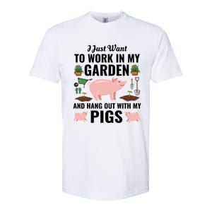 Funny I Just Want To Work In My Garden And Hang Out With Pigs Gift Softstyle CVC T-Shirt