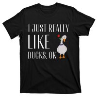 Funny I Just Really Like Ducks Lover Gifts Duck Owner Gift T-Shirt