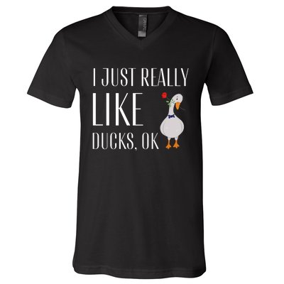 Funny I Just Really Like Ducks Lover Gifts Duck Owner Gift V-Neck T-Shirt