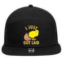 Funny I Just Got Laid 7 Panel Mesh Trucker Snapback Hat