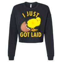 Funny I Just Got Laid Cropped Pullover Crew