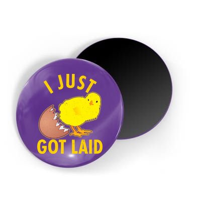 Funny I Just Got Laid Magnet