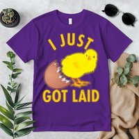 Funny I Just Got Laid Premium T-Shirt