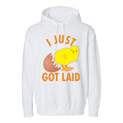 Funny I Just Got Laid Garment-Dyed Fleece Hoodie