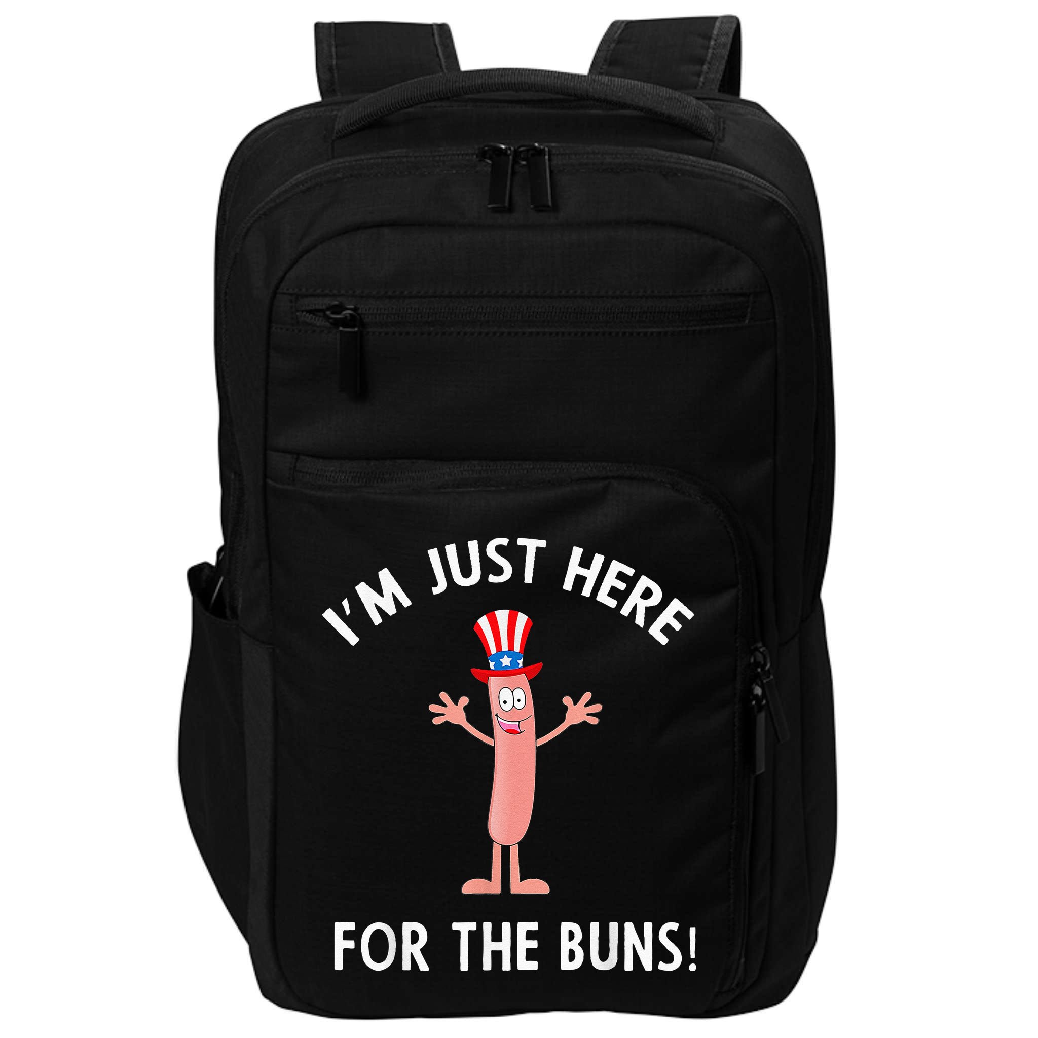 Funny I'm Just Here For The Buns Patriotic Hot Dog Impact Tech Backpack
