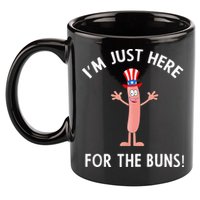 Funny I'm Just Here For The Buns Patriotic Hot Dog 11oz C Handle Ceramic Mug