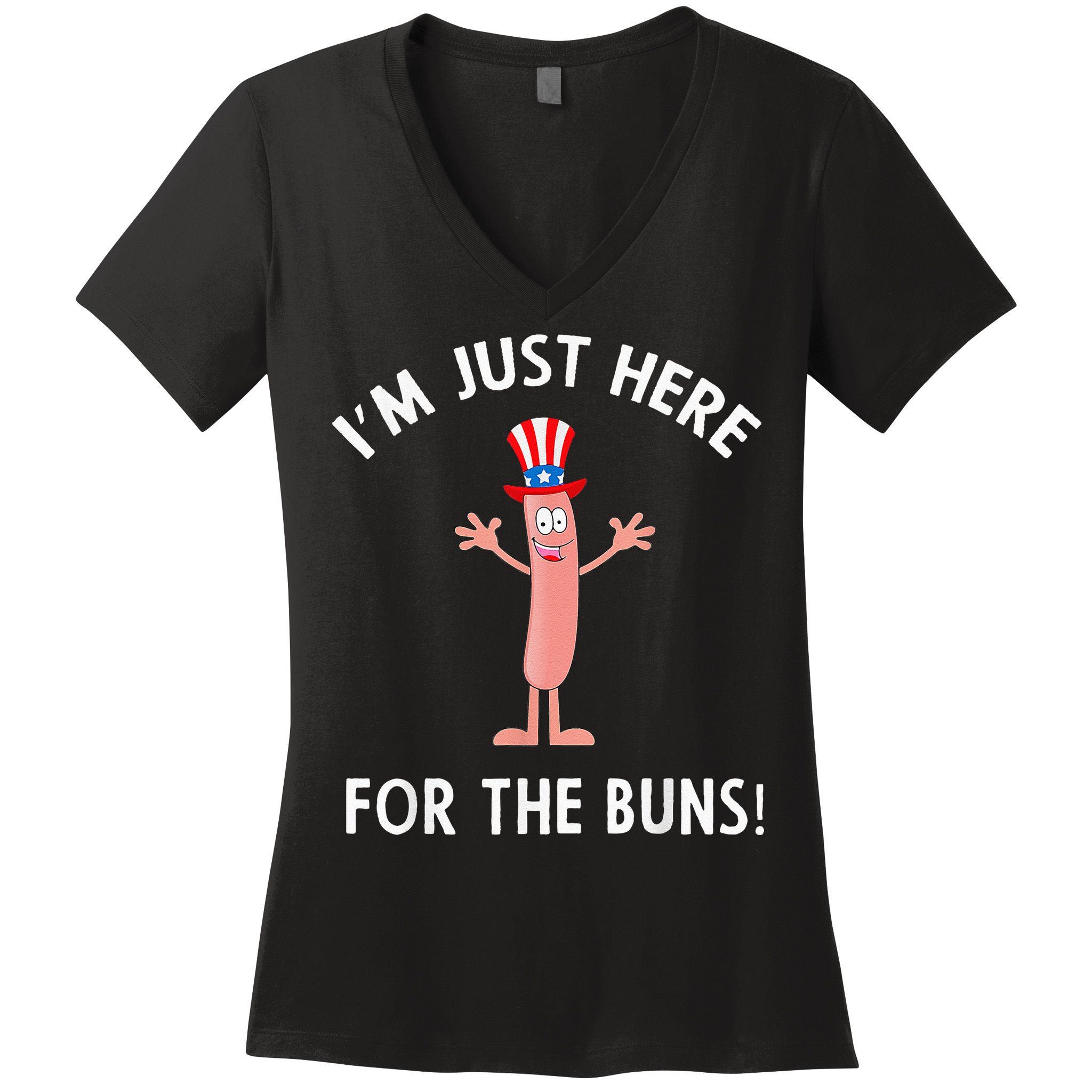 Funny I'm Just Here For The Buns Patriotic Hot Dog Women's V-Neck T-Shirt
