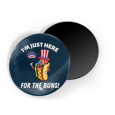 Funny IM JUST HERE FOR THE BUNS Patriotic Hot Dog Magnet