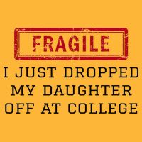 Fragile I Just Dropped My Daughter Off At College Funny Pom Pom 12in Knit Beanie