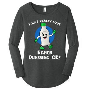 Funny I Just Really Love Ranch Dressing OK Cartoon Women's Perfect Tri Tunic Long Sleeve Shirt