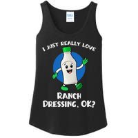 Funny I Just Really Love Ranch Dressing OK Cartoon Ladies Essential Tank