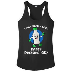 Funny I Just Really Love Ranch Dressing OK Cartoon Ladies PosiCharge Competitor Racerback Tank