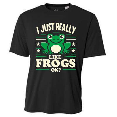 Funny I Just Really Like Frogs Owner Lover Frog Gifts Cooling Performance Crew T-Shirt