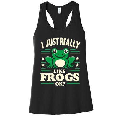 Funny I Just Really Like Frogs Owner Lover Frog Gifts Women's Racerback Tank