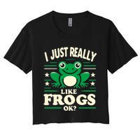 Funny I Just Really Like Frogs Owner Lover Frog Gifts Women's Crop Top Tee