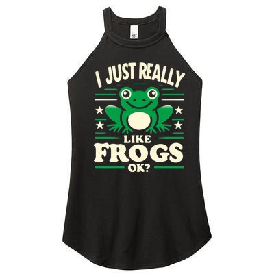 Funny I Just Really Like Frogs Owner Lover Frog Gifts Women's Perfect Tri Rocker Tank