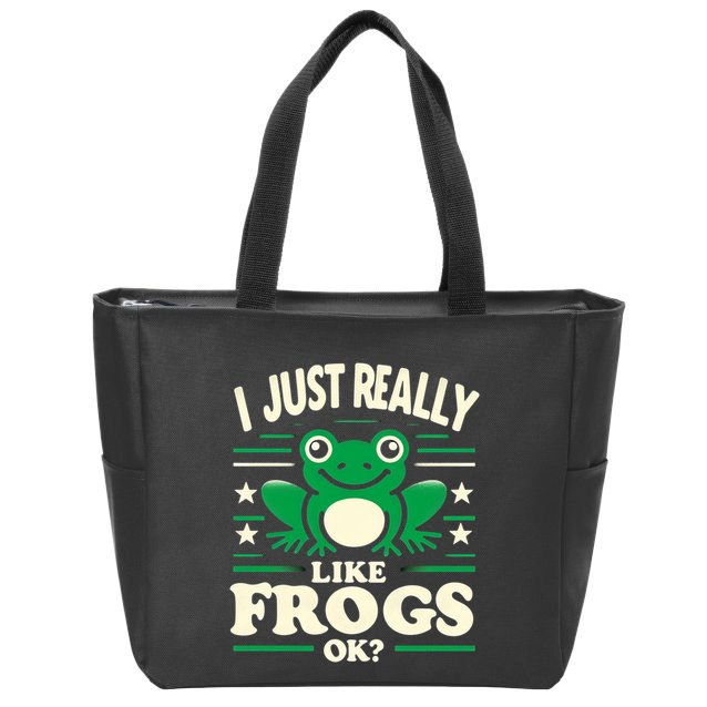 Funny I Just Really Like Frogs Owner Lover Frog Gifts Zip Tote Bag