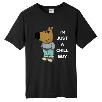 Funny IM Just A Chill Guy Meme Tall Fusion ChromaSoft Performance T-Shirt