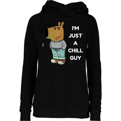 Funny IM Just A Chill Guy Meme Womens Funnel Neck Pullover Hood