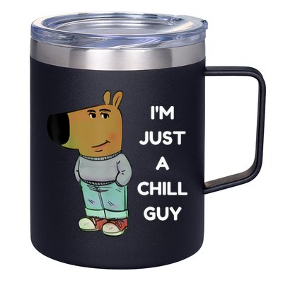 Funny IM Just A Chill Guy Meme 12oz Stainless Steel Coffee Mug