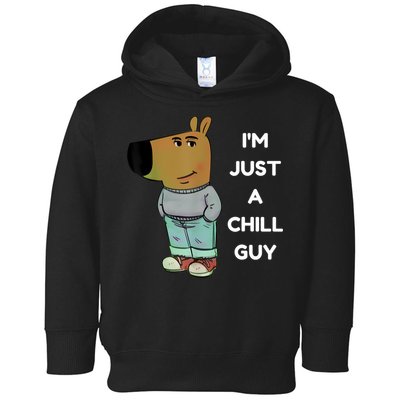 Funny IM Just A Chill Guy Meme Toddler Hoodie
