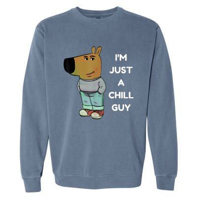 Funny IM Just A Chill Guy Meme Garment-Dyed Sweatshirt