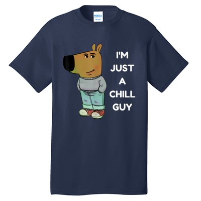 Funny IM Just A Chill Guy Meme Tall T-Shirt