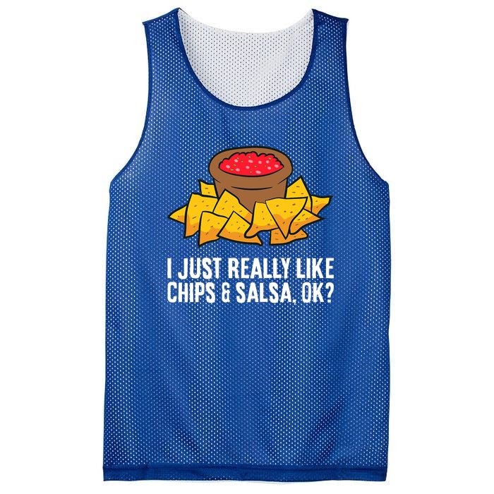 Funny I Just Really Like Chips And Salsa Ok Tortilla Chips Mesh Reversible Basketball Jersey Tank