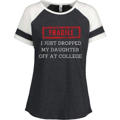 Fragile I Just Dropped My Off At College Drop Off Mom Enza Ladies Jersey Colorblock Tee