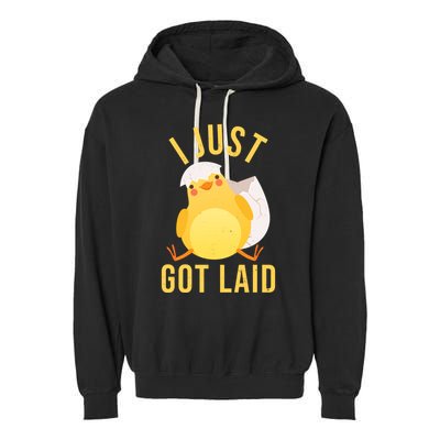 Funny I Just Got Laid Chick Garment-Dyed Fleece Hoodie