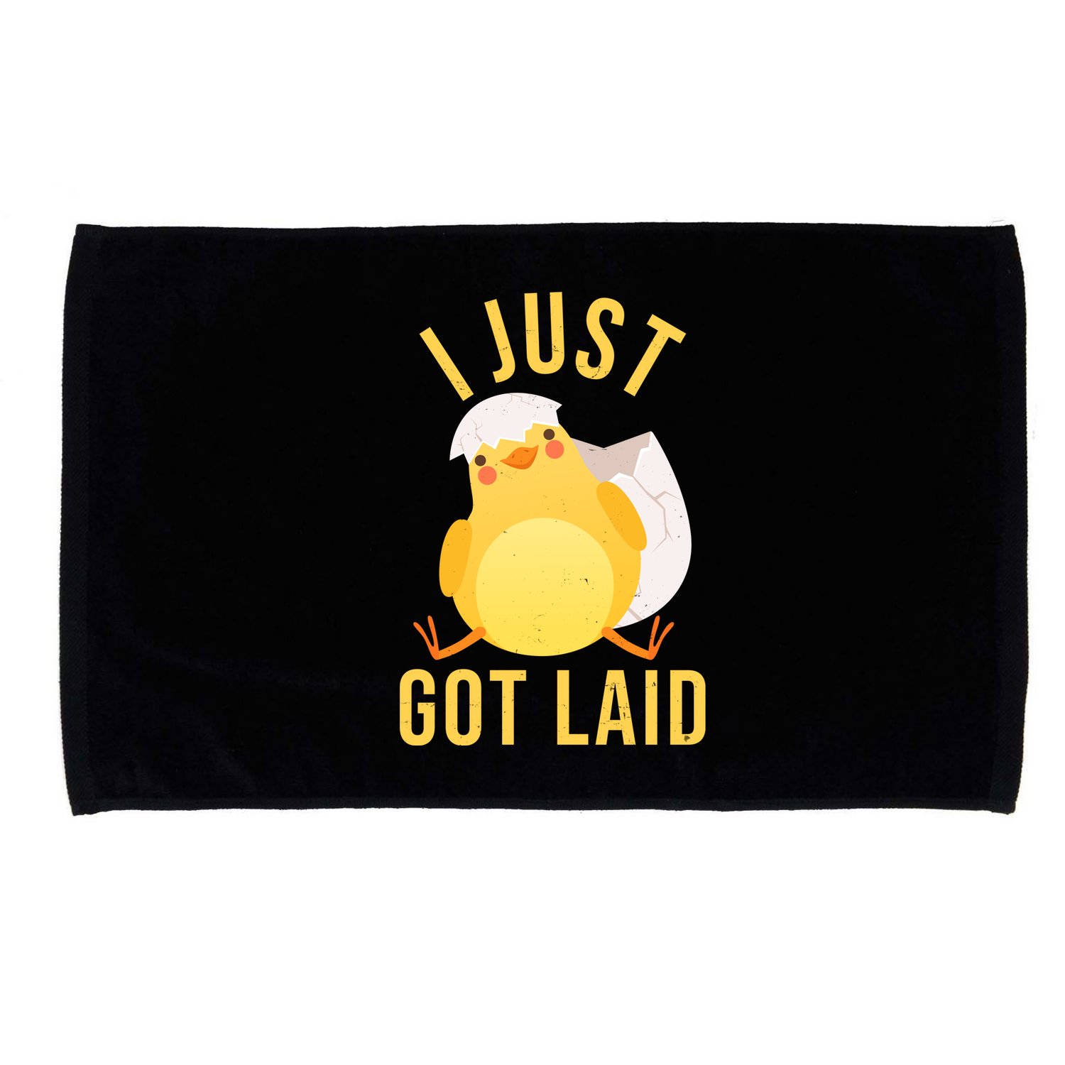 Funny I Just Got Laid Chick Microfiber Hand Towel