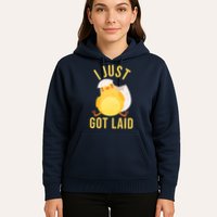 Funny I Just Got Laid Chick Hoodie
