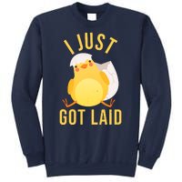 Funny I Just Got Laid Chick Sweatshirt