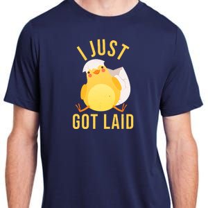 Funny I Just Got Laid Chick Adult ChromaSoft Performance T-Shirt