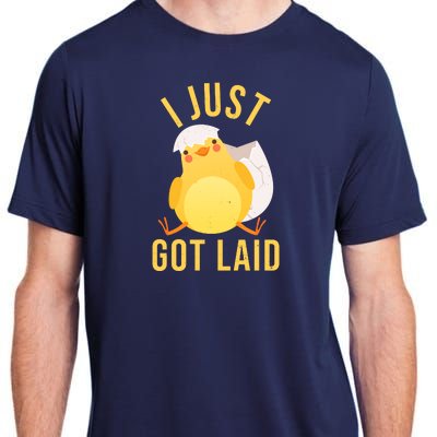 Funny I Just Got Laid Chick Adult ChromaSoft Performance T-Shirt